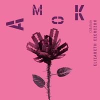 AMOK - Sois toujours mort en Eurydice